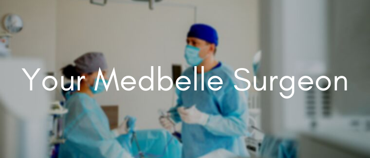 Your Medbelle Surgeon